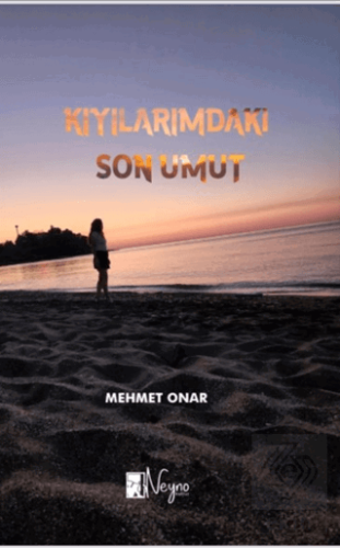 Kıyılarımdaki Son Umut