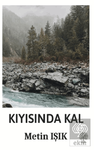 Kıyısında Kal