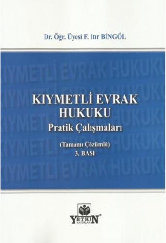 Kıymetli Evrak Hukuku Pratik Çalışmaları