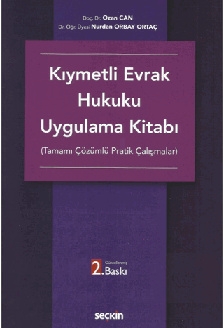 Kıymetli Evrak Hukuku Uygulama Kitabı (Tamamı Çöz