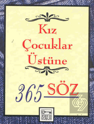 Kız Çocuklar Üstüne 365 Söz