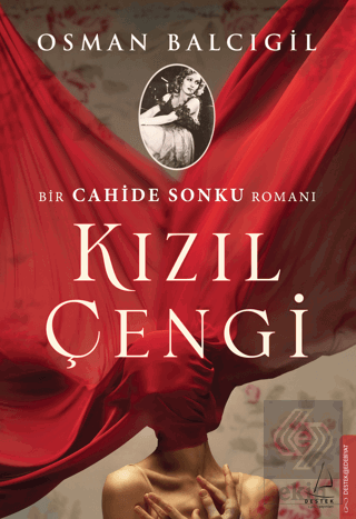 Kızıl Çengi - Bir Cahide Sonku Romanı