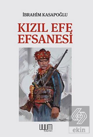 Kızıl Efe Efsanesi