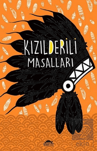 Kızılderili Masalları (Özel Ayracıyla)