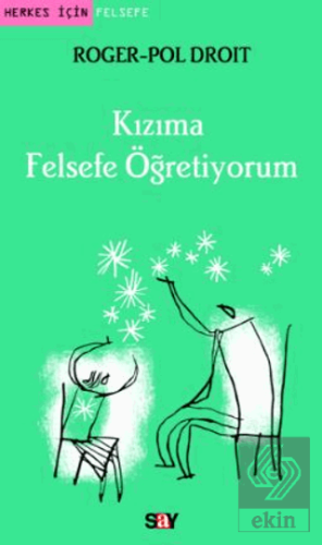 Kızıma Felsefe Öğretiyorum