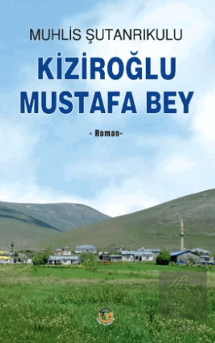 Kiziroğlu Mustafa Bey