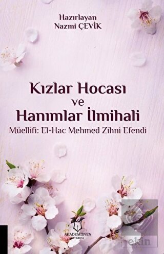 Kızlar Hocası ve Hanımlar İlmihali