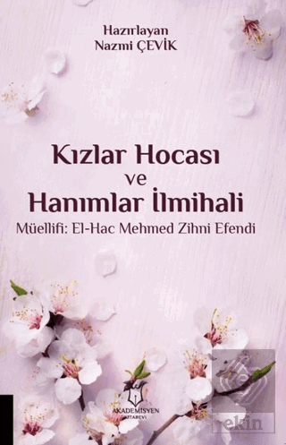 Kızlar Hocası ve Hanımlar İlmihali