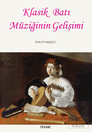 Klasik Batı Müziğinin Gelişimi