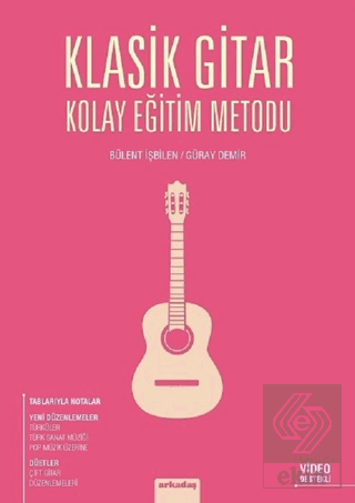 Klasik Gitar Kolay Eğitim Metodu