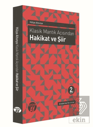 Klasik Mantık Açısından - Hakikat ve Şiir