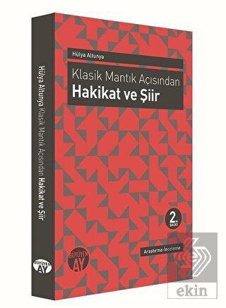 Klasik Mantık Açısından - Hakikat ve Şiir