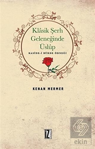 Klasik Şerh Geleneğinde Üslup