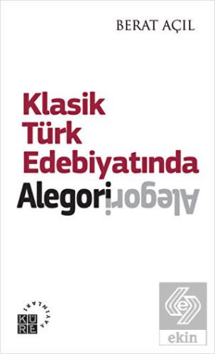 Klasik Türk Edebiyatında Alegori