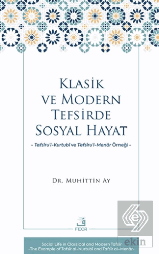 Klasik ve Modern Tefsirde Sosyal Hayat