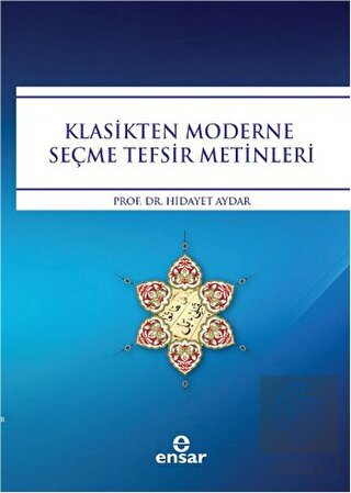 Klasikten Moderne Seçme Tefsir Metinleri