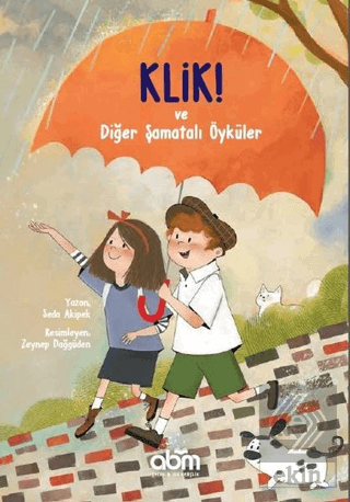 Klik! ve Diğer Şamatalı Öyküler