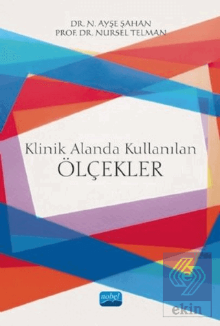 Klinik Alanda Kullanılan Ölçekler