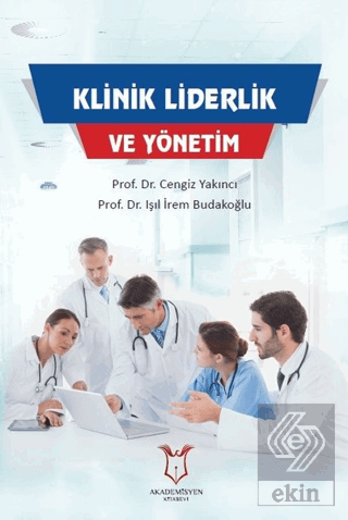 Klinik Liderlik ve Yönetim