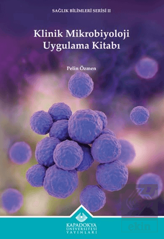 Klinik Mikrobiyoloji Uygulama Kitabı