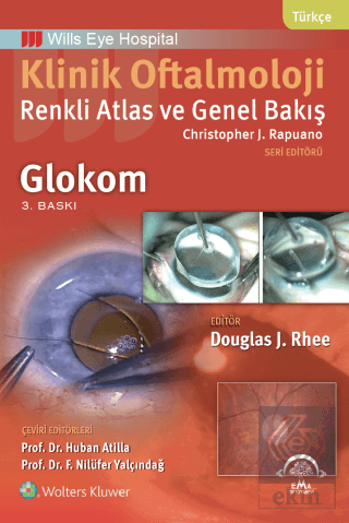 Klinik Oftalmoloji: Renkli Atlas ve Genel Bakış -