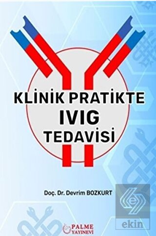 Klinik Pratikte IVIG Tedavisi