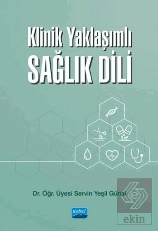 Klinik Yaklaşımlı Sağlık Dili