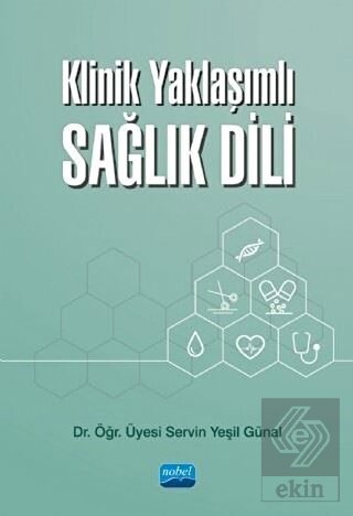 Klinik Yaklaşımlı Sağlık Dili