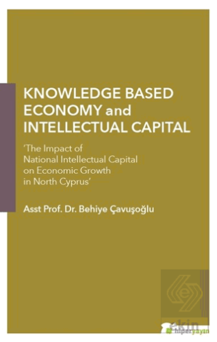 Knowledge Based Economy and Intellectual Capital