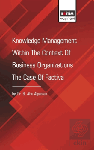 Knowledge Management Within The Context Of Busines