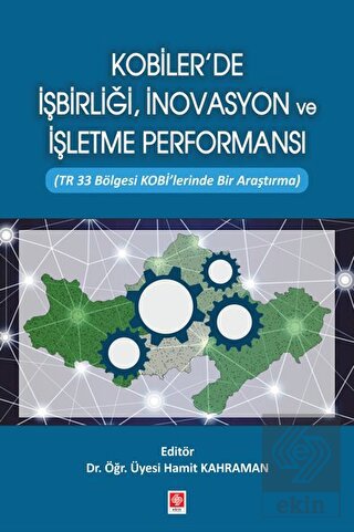 Kobilerde İşbirliği İnovasyon ve İşletme Performansı Hamit Kahraman