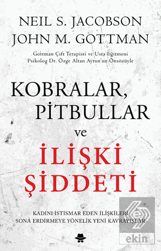 Kobralar, Pitbullar ve İlişki Şiddeti