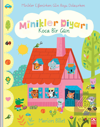 Koca Bir Gün - Minikler Diyarı