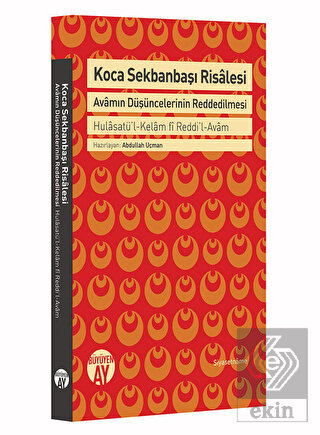 Koca Sekbanbaşı Risalesi: Avamın Düşüncelerinin Re