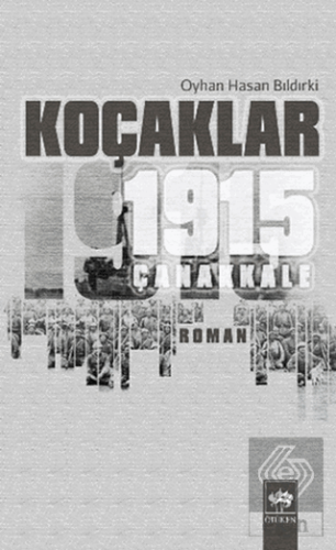 Koçaklar - 1915 Çanakkale