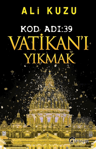 Kod Adı: 39 Vatikan'ı Yıkmak