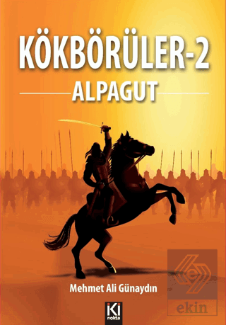 Kökbörüler -2 / Alpagut