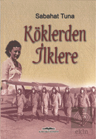 Köklerden İlklere