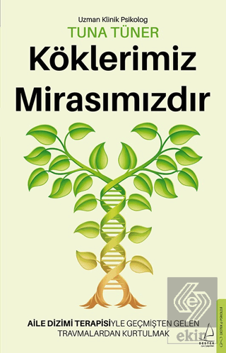 Köklerimiz Mirasımızdır