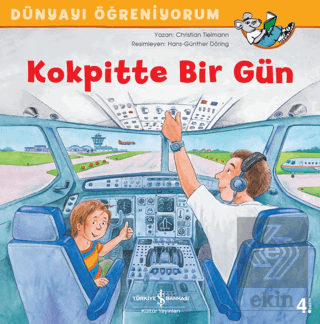 Kokpitte Bir Gün - Dünyayı Öğreniyorum