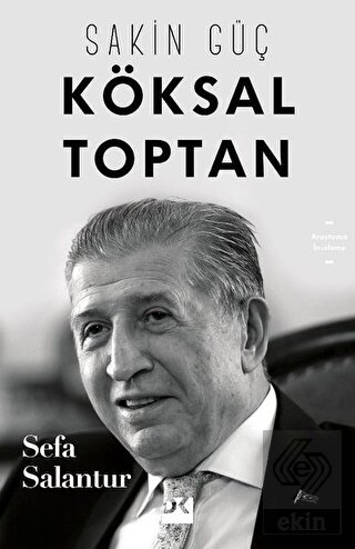 Köksal Toptan - Sakin Güç