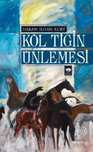 Köl Tigin Ünlemesi