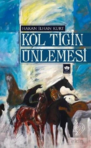 Köl Tigin Ünlemesi