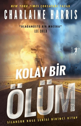 Kolay Bir Ölüm - Silahşor Rose Serisi Birinci Kita