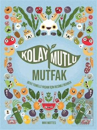 Kolay Mutlu Mutfak