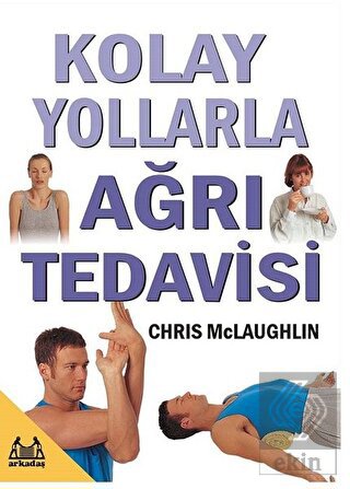 Kolay Yollarla Ağrı Tedavisi