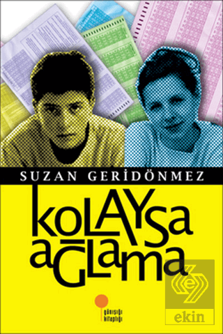 Kolaysa Ağlama