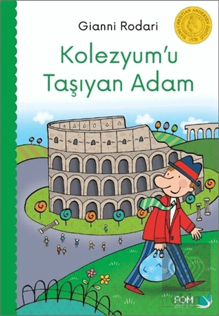 Kolezyum'u Taşıyan Adam