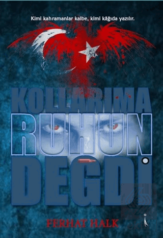 Kollarıma Ruhun Değdi