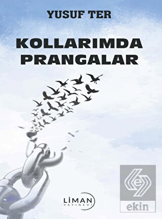 Kollarımda Prangalar